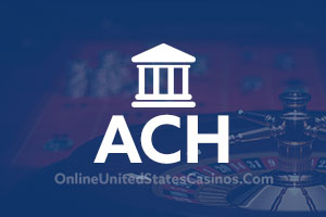 Autres Méthodes de Dépôt de Casino En Ligne ACH