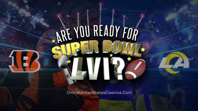 Are You Ready for Super Bowl LVI